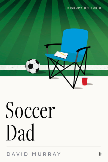 Book cover for Soccer Dad