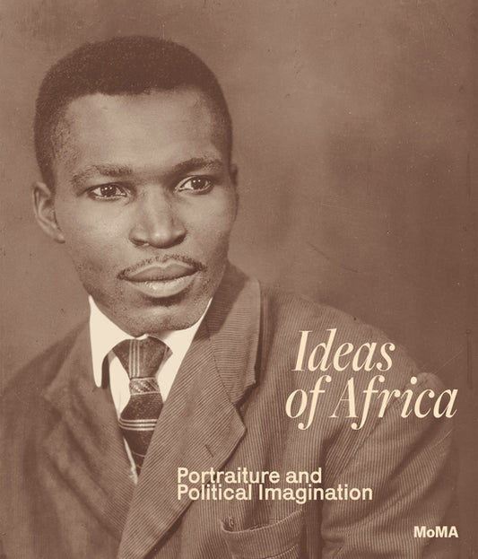 Book cover for Ideas of Africa: Portraiture and Political Imagination
