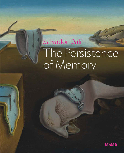 Book cover for Salvador Dalí the Persistence of Memory: MoMA One on One Series