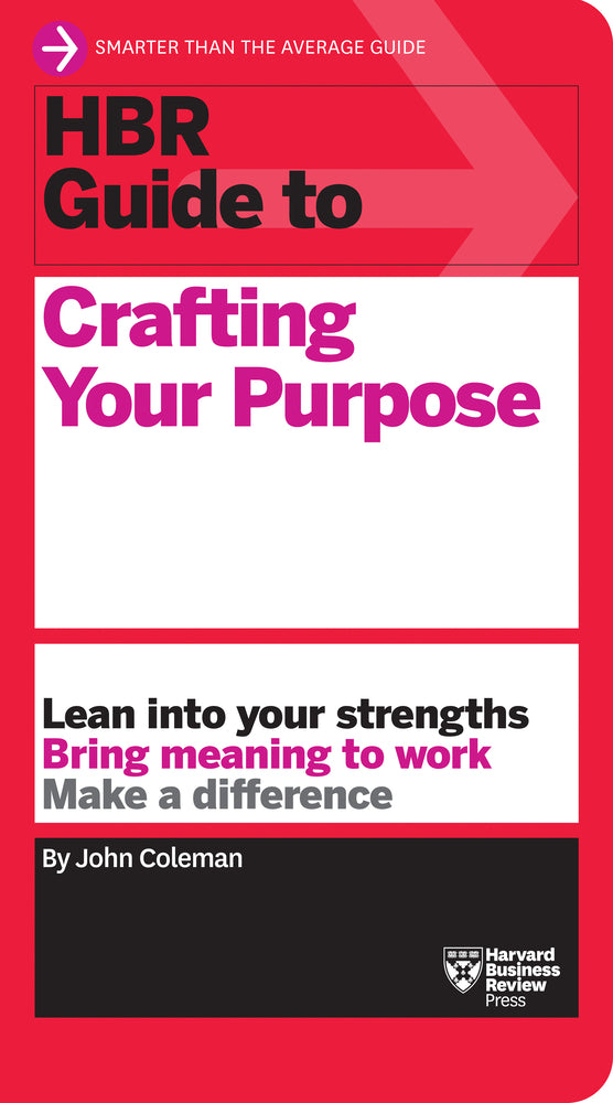 Book cover for HBR Guide to Crafting Your Purpose