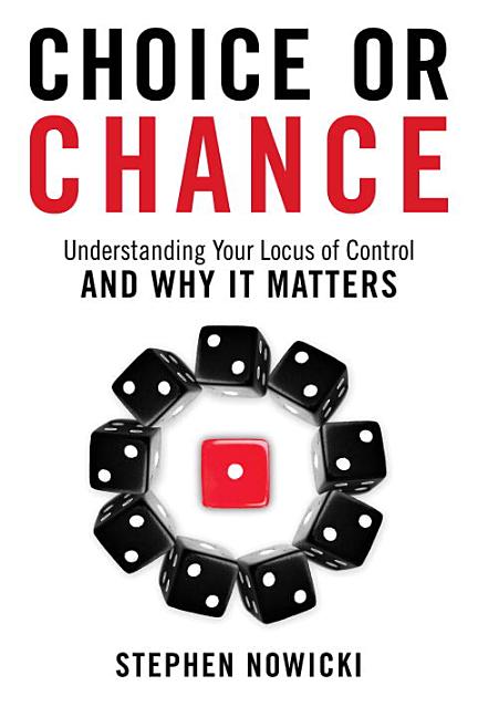 Book cover for Choice or Chance: Understanding Your Locus of Control and Why It Matters
