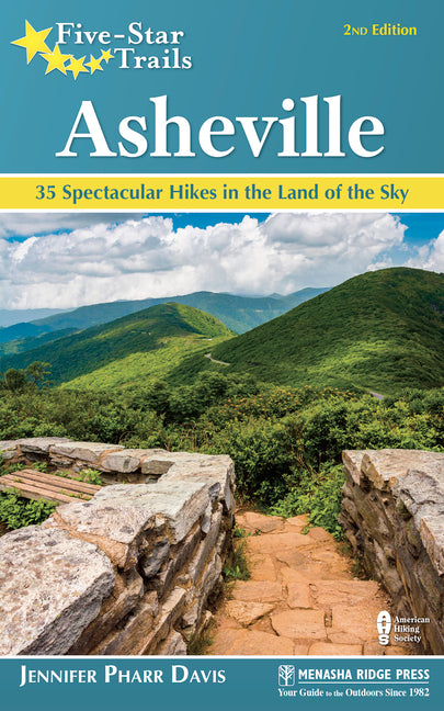 Book cover for Five-Star Trails: Asheville: 35 Spectacular Hikes in the Land of Sky (Revised)