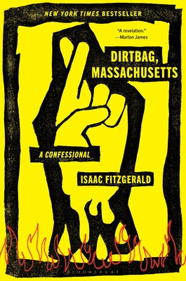 Book cover for Dirtbag, Massachusetts: A Confessional