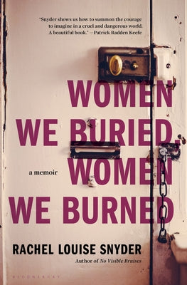 Book cover for Women We Buried, Women We Burned: A Memoir