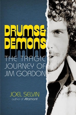 Book cover for Drums & Demons: The Tragic Journey of Jim Gordon