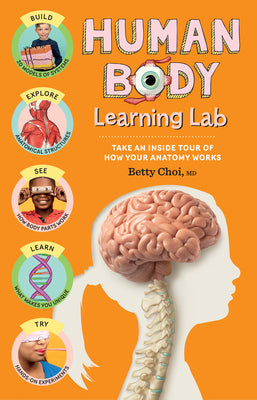 Book cover for Human Body Learning Lab: Take an Inside Tour of How Your Anatomy Works