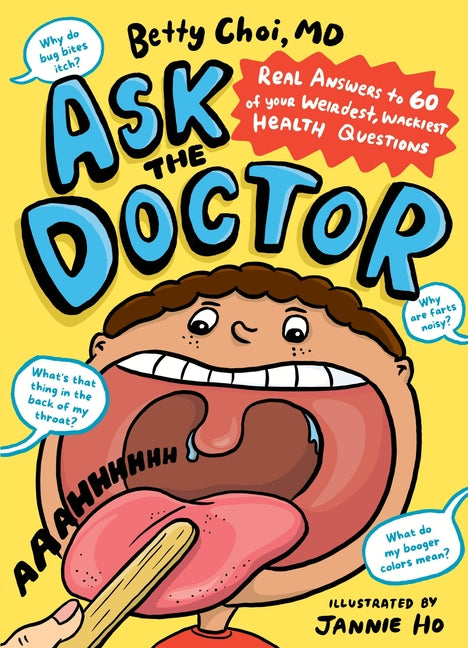 Book cover for Ask the Doctor: Real Answers to 60 of Your Weirdest, Wackiest Health Questions