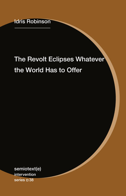 Book cover for Revolt Eclipses Whatever the World Has to Offer