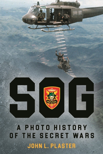 Book cover for Sog - A Photo History of the Secret Wars