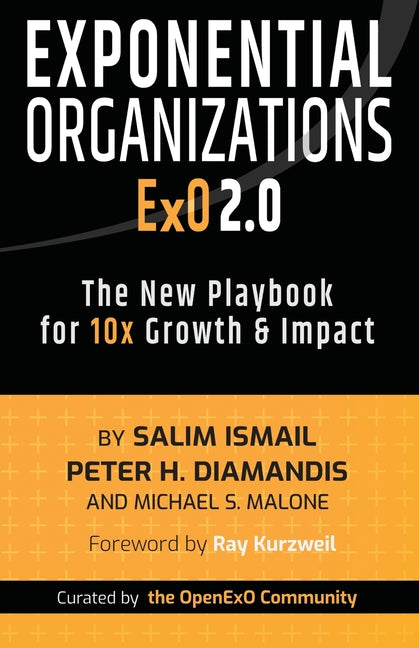 Book cover for Exponential Organizations 2.0: The New Playbook for 10x Growth and Impact
