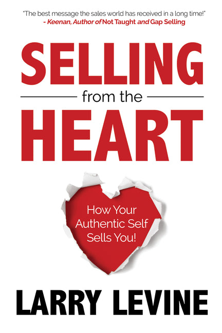 Book cover for Selling from the Heart: How Your Authentic Self Sells You