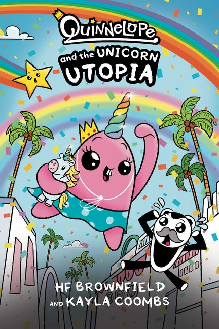 Book cover for Quinnelope and the Unicorn Utopia