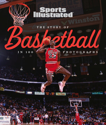 Book cover for The Story of Basketball in 100 Photographs