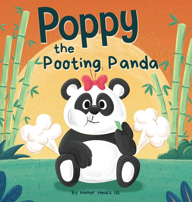 Book cover for Poppy the Pooting Panda: A Funny Rhyming Read Aloud Story Book About a Panda Bear That Farts