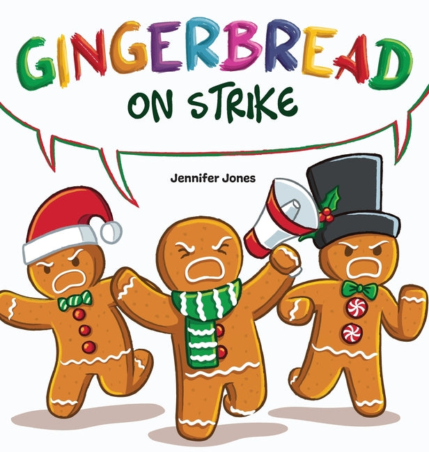 Book cover for Gingerbread on Strike: A Funny Thanksgiving Rhyming Read Aloud