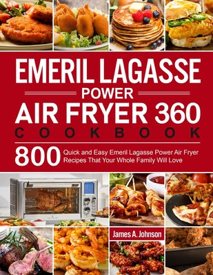Book cover for Emeril Lagasse Power Air Fryer 360 Cookbook