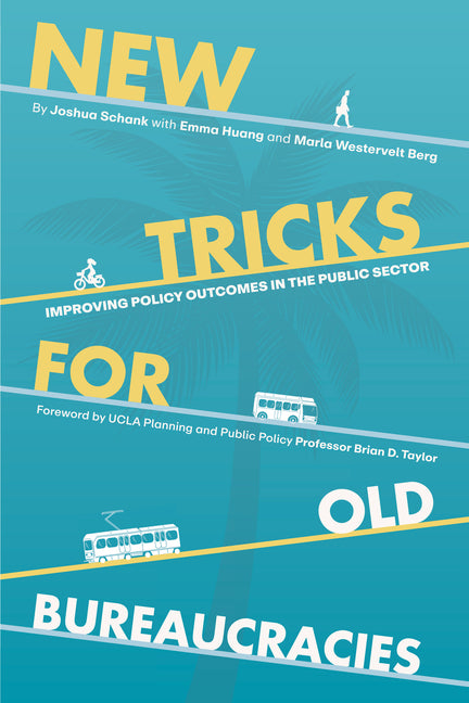 Book cover for New Tricks for Old Bureaucracies: Improving Policy Outcomes in the Public Sector