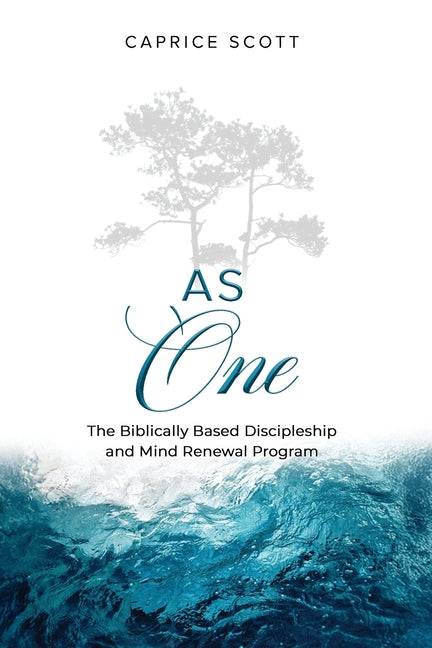 Book cover for As One: The Biblically Based Discipleship & Mind Renewal Program