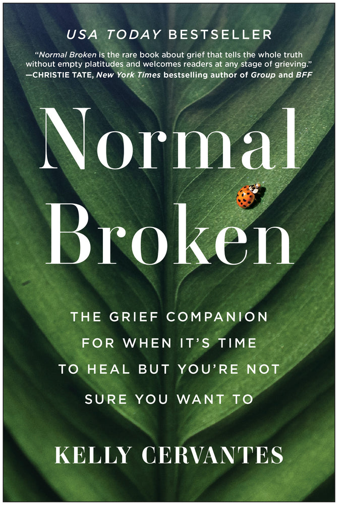 Book cover for Normal Broken: The Grief Companion for When It's Time to Heal But You're Not Sure You Want to