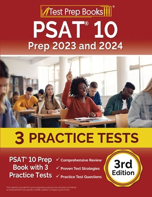 Book cover for PSAT 10 Prep 2023 and 2024: PSAT 10 Prep Book with 3 Practice Tests [3rd Edition]