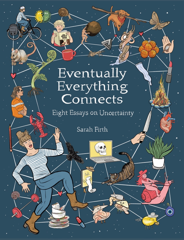 Book cover for Everything Eventually Connects: Eight Essays on Uncertainty