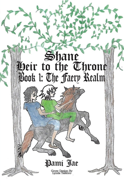 Book cover for Shane Heir to the Throne: The Faery Realm
