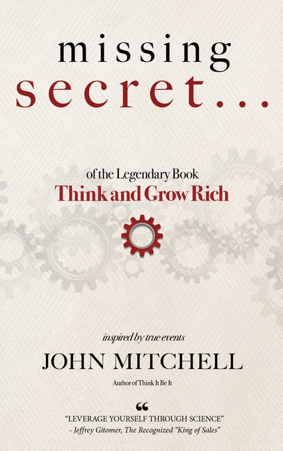 Book cover for MISSING SECRET of the Legendary Book Think and Grow Rich: And a 12-minute-a-day technique to apply it