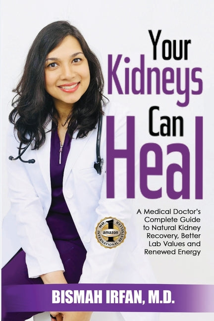 Book cover for Your Kidneys Can Heal: A Kidney Doctor's Complete Guide to Natural Kidney Recovery, Better Lab Values, and Renewed Energy