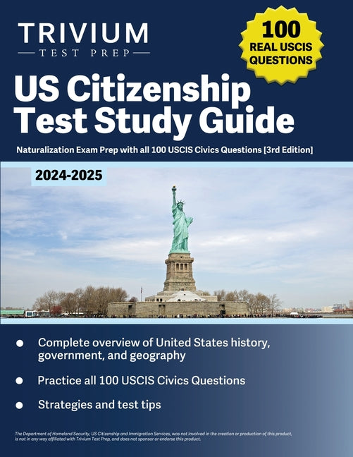 Book cover for US Citizenship Test Study Guide 2024-2025: Naturalization Exam Prep with all 100 USCIS Civics Questions