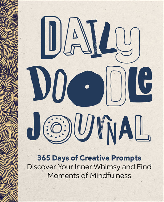 Book cover for Daily Doodle Journal: 365 Days of Creative Prompts - Discover Your Inner Whimsy and Find Moments of Mindfulness