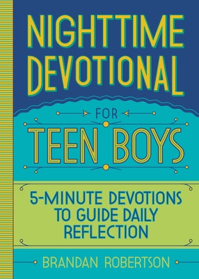 Book cover for Nighttime Devotional for Teen Boys: 5-Minute Devotions to Guide Daily Reflection