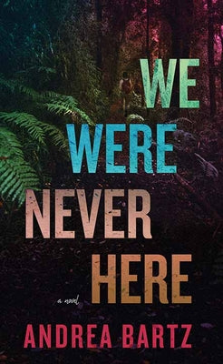Book cover for We Were Never Here