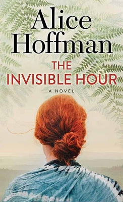 Book cover for The Invisible Hour