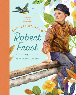 Book cover for The Illustrated Robert Frost: 25 Essential Poems