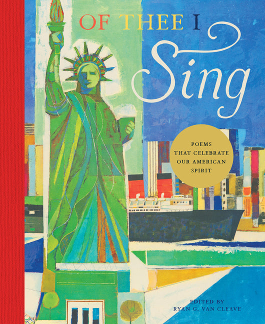 Book cover for Of Thee I Sing: Poems That Celebrate Our American Spirit