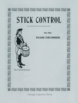 Book cover for Stick Control: For the Snare Drummer
