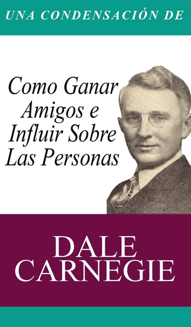 Book cover for Condensacion del Libro: Como Ganar Amigos E Influir Sobre Las Personas