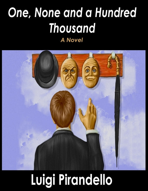 Book cover for One, None and a Hundred Thousand
