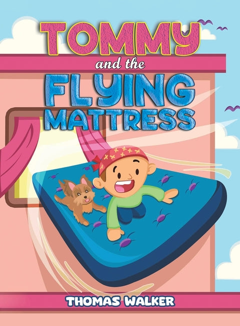 Book cover for Tommy and the Flying Mattress