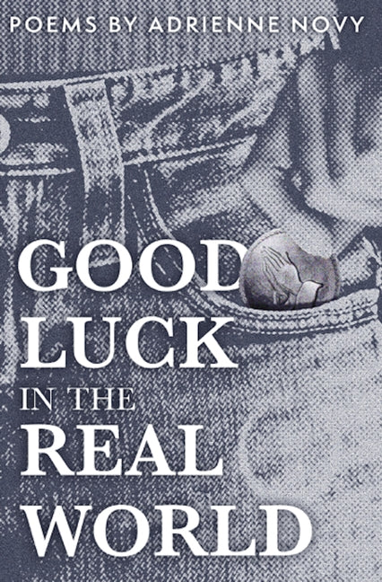 Book cover for Good Luck in the Real World