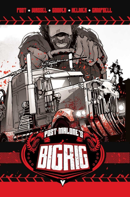 Book cover for Post Malone's Big Rig Vol. 1