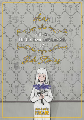 Book cover for The Girl from the Other Side: Siúil, a Rún Vol. 12 - [Dear.] Side Stories