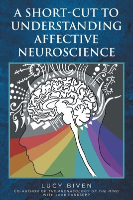 Book cover for A Short-Cut to Understanding Affective Neuroscience