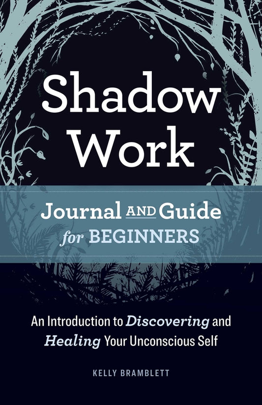 Book cover for Shadow Work Journal and Guide for Beginners: An Introduction to Discovering and Healing Your Unconscious Self