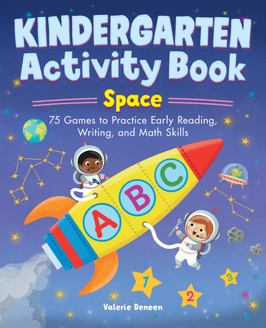 Book cover for Kindergarten Activity Book: Space: 75 Games to Practice Early Reading, Writing, and Math Skills