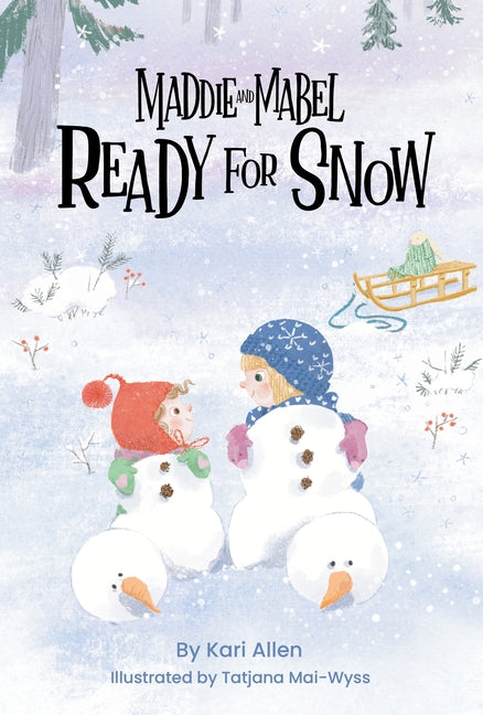 Book cover for Maddie and Mabel Ready for Snow