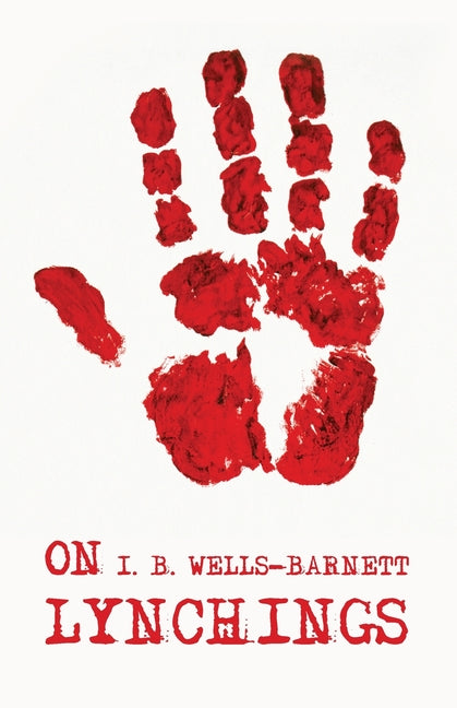 Book cover for On Lynchings: Ida B. Wells-Barnett