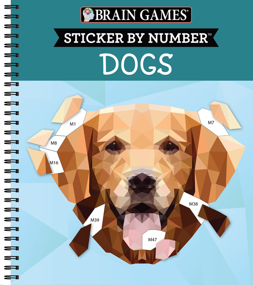 Book cover for Brain Games - Sticker by Number: Dogs (28 Images to Sticker)
