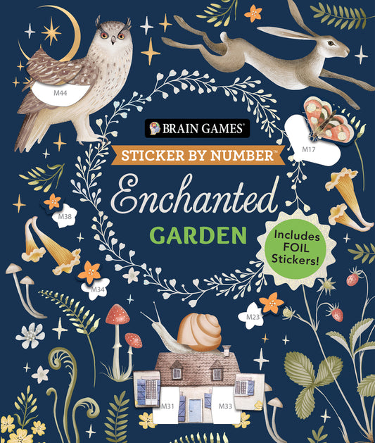 Book cover for Brain Games - Sticker by Number: Enchanted Garden: Includes Foil Stickers!