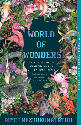 Book cover for World of Wonders: In Praise of Fireflies, Whale Sharks, and Other Astonishments